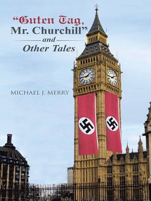 cover image of "Guten Tag, Mr. Churchill" and Other Tales